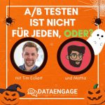 A/B Testen  ist nicht für jeden! Oder? – mit Tim Eckert und Mattia