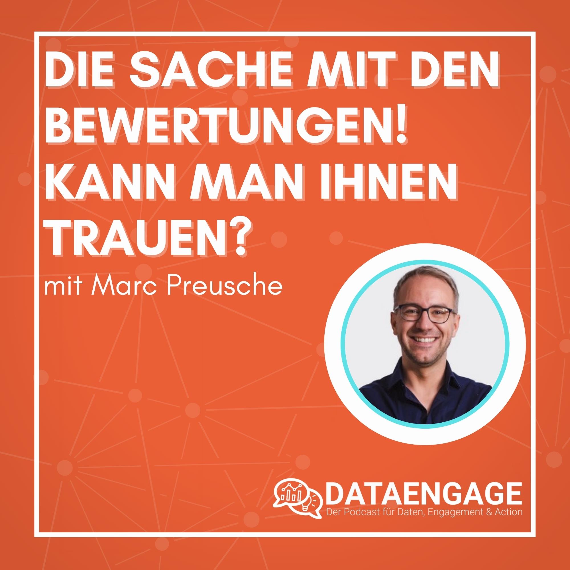 Die Sache mit den Bewertungen! Kann man ihnen trauen? mit Marc Preusche