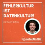 Fehlerkultur ist Datenkultur! – mit Tomy Eitner, Alpakas