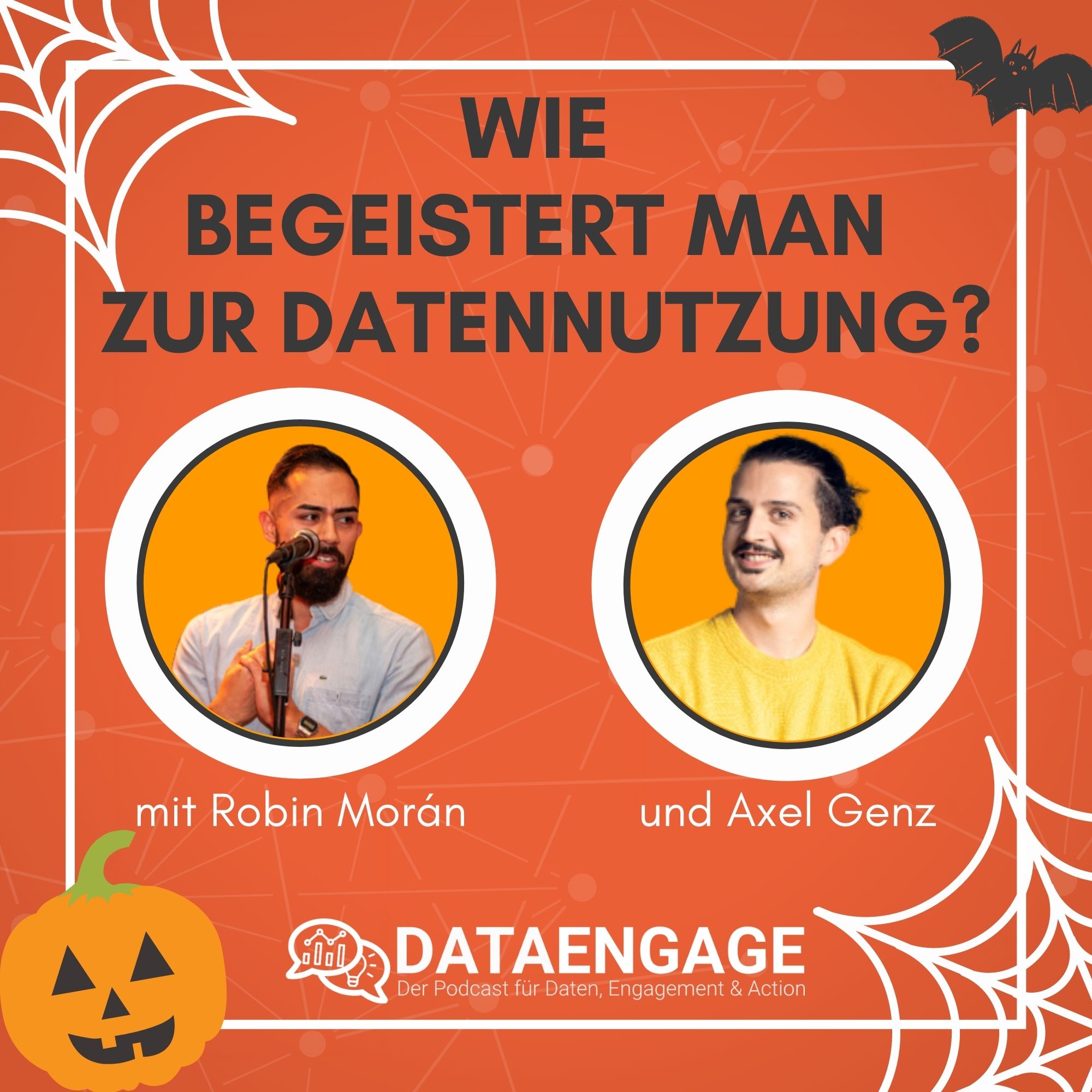 Wie begeistert man zur Datennutzung? – Mit Axel Genz & Robin Moran