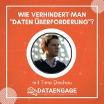 Wie verhindert man „Daten Überforderung“? – mit Timo Dechau