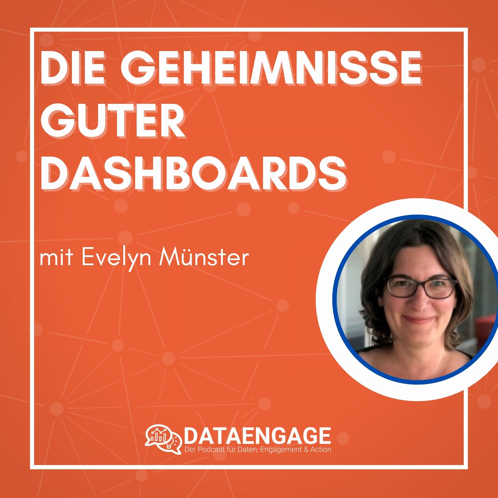Die geheimnisse guter Dashboards – mit Evelyn Münster von Chart Doktor